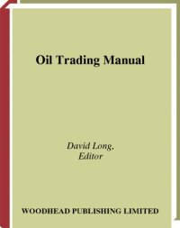 cover of the book Oil Trading Manual: A comprehensive guide to the oil markets