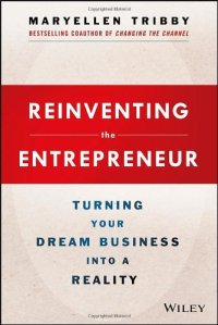 cover of the book Reinventing the Entrepreneur: Turning Your Dream Business into a Reality