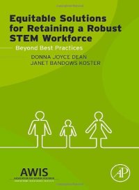 cover of the book Equitable Solutions for Retaining a Robust STEM Workforce. Beyond Best Practices