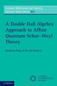 cover of the book A Double Hall Algebra Approach to Affine Quantum Schur-Weyl Theory