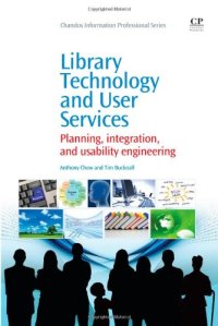 cover of the book Library Technology and User Services. Planning, Integration, and Usability Engineering