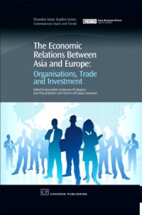 cover of the book The Economic Relations Between Asia and Europe. Organisation, Trade and Investment