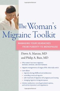 cover of the book The Woman's Migraine Toolkit: Managing Your Headaches from Puberty to Menopause