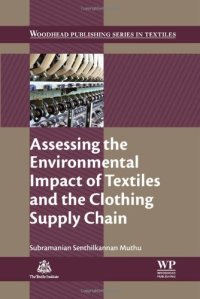 cover of the book Assessing the Environmental Impact of Textiles and the Clothing Supply Chain