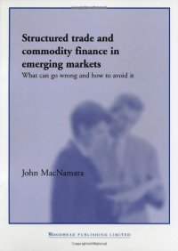 cover of the book Structured Trade and Commodity Finance in Emerging Markets. What Can Go Wrong and How to Avoid It