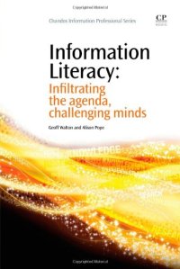 cover of the book Information Literacy. Infiltrating the Agenda, Challenging Minds