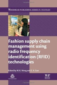 cover of the book Fashion Supply Chain Management Using Radio Frequency Identification (Rfid) Technologies