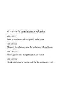 cover of the book A course in continuum mechanics, vol. 1: Basic equations and analytical techniques