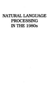 cover of the book Natural language processing in the 1980s: a bibliography