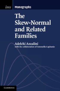 cover of the book The Skew-Normal and Related Families