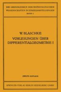 cover of the book Vorlesungen über Differentialgeometrie und Geometrische Grundlagen von Einsteins Relativitätstheorie