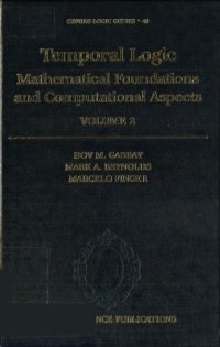 cover of the book Temporal logic: vol.2, mathematical foundations and computational aspects