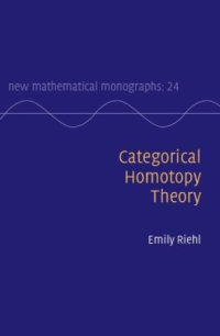 cover of the book Categorical Homotopy Theory