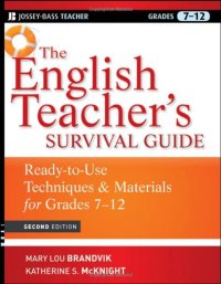 cover of the book The English Teacher's Survival Guide: Ready-To-Use Techniques and Materials for Grades 7-12