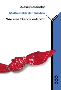 cover of the book Mathematik der Knoten. Wie eine Theorie entsteht.