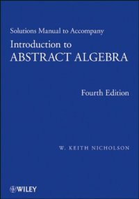 cover of the book Introduction to Abstract Algebra, Solutions Manual