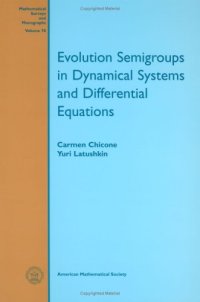 cover of the book Evolution Semigroups in Dynamical Systems and Differential Equations