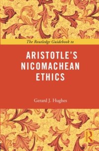 cover of the book The Routledge Guidebook to Aristotle's Nicomachean Ethics