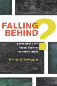 cover of the book Falling Behind?: Boom, Bust, and the Global Race for Scientific Talent