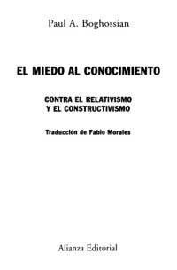 cover of the book El miedo al conocimiento. Contra el relativismo y el constructivismo