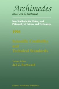 cover of the book Scientific Credibility and Technical Standards in 19th and early 20th century Germany and Britain