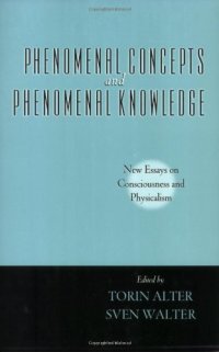 cover of the book Phenomenal Concepts and Phenomenal Knowledge: New Essays on Consciousness and Physicalism