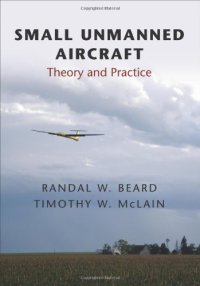 cover of the book Small Unmanned Aircraft: Theory and Practice