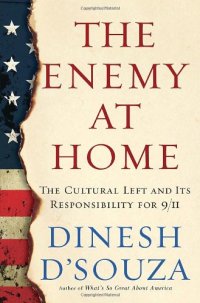 cover of the book The Enemy At Home: The Cultural Left and Its Responsibility for 9/11