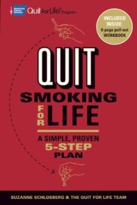 cover of the book Quit Smoking for Life: A Simple, Proven 5-Step Plan