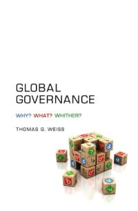 cover of the book Global Governance: Why What Whither