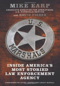 cover of the book U.S. Marshals: Inside America's Most Storied Law Enforcement Agency