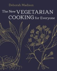 cover of the book The New Vegetarian Cooking for Everyone