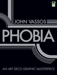 cover of the book Phobia: An Art Deco Graphic Masterpiece