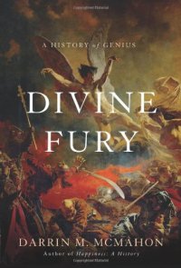 cover of the book Divine Fury: A History of Genius