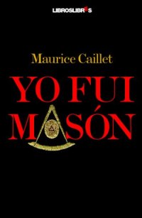 cover of the book Yo fui masón