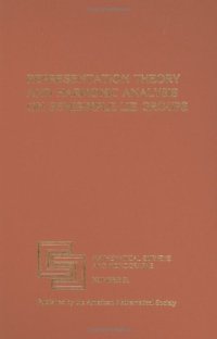 cover of the book Representation Theory and Harmonic Analysis on Semisimple Lie Groups