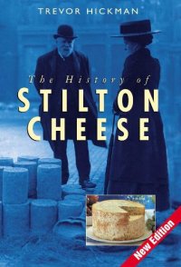 cover of the book The History of Stilton Cheese