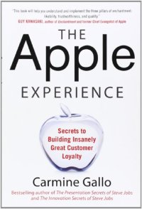 cover of the book The Apple Experience: Secrets to Building Insanely Great Customer Loyalty