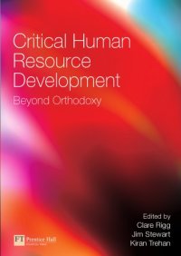 cover of the book Critical human resource development : beyond orthodoxy