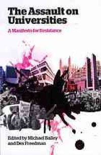 cover of the book The assault on universities : a manifesto for resistance