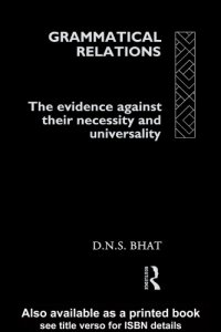 cover of the book Grammatical relations : the evidence against their necessity and universality