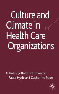 cover of the book Culture and climate in health care organizations