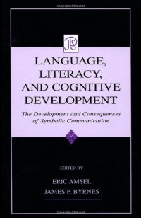 cover of the book Language, literacy, and cognitive development : the development and consequences of symbolic communication