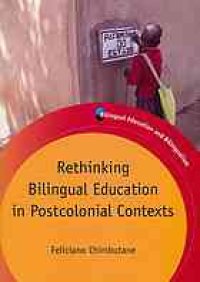 cover of the book Rethinking bilingual education in postcolonial contexts