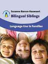 cover of the book Bilingual siblings : language use in families