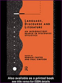 cover of the book Language, discourse, and literature : an introductory reader in discourse stylistics