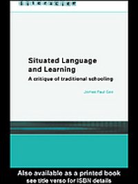 cover of the book Situated language and learning : a critique of traditional schooling