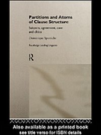 cover of the book Partitions and atoms of clause structure : subjects, agreement, case, and clitics