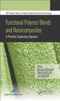 cover of the book Functional Polymer Blends and Nanocomposites: A Practical Engineering Approach