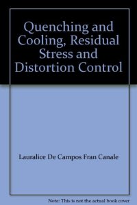 cover of the book Quenching and cooling, residual stress and distortion control